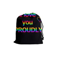 I Love You Proudly Drawstring Pouches (medium)  by Valentinaart