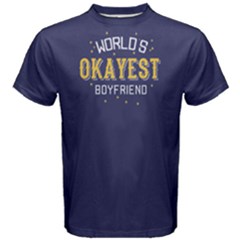 World s Okayest Boyfriend - Men s Cotton Tee by FunnySaying