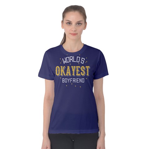 World s Okayest Boyfriend - Women s Cotton Tee by FunnySaying