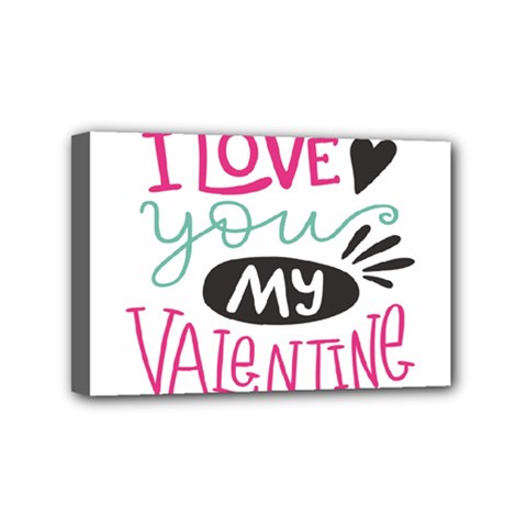 I Love You My Valentine (white) Our Two Hearts Pattern (white) Mini Canvas 6  X 4  by FashionFling
