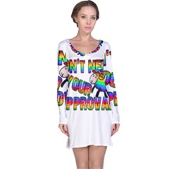 Dont Need Your Approval Long Sleeve Nightdress by Valentinaart