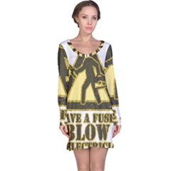 Save A Fuse Blow An Electrician Long Sleeve Nightdress by FunnyShirtsAndStuff