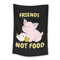 Friends Not Food - Cute Pig And Chicken Small Tapestry by Valentinaart