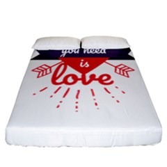 All You Need Is Love Fitted Sheet (california King Size) by DinzDas