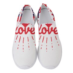 All You Need Is Love Women s Slip On Sneakers by DinzDas