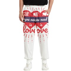 All You Need Is Love Men s Elastic Waist Pants by DinzDas