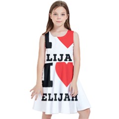 I Love Elijah Kids  Skater Dress by ilovewhateva