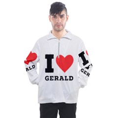 I Love Gerald Men s Half Zip Pullover by ilovewhateva