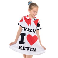 I Love Kevin Kids  Short Sleeve Shirt Dress by ilovewhateva