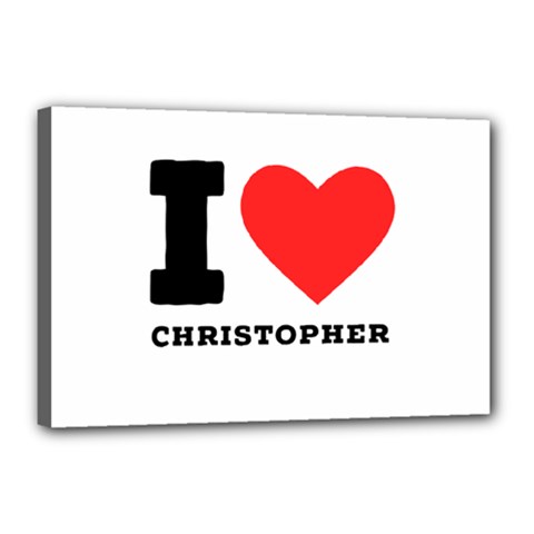 I Love Christopher  Canvas 18  X 12  (stretched) by ilovewhateva