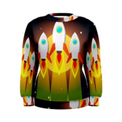 Rocket Take Off Missiles Cosmos Women s Sweatshirt by Salman4z