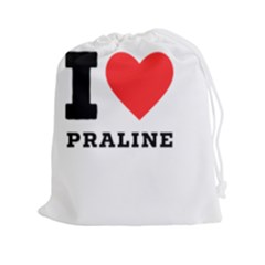 I Love Praline  Drawstring Pouch (2xl) by ilovewhateva