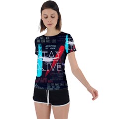 Stay Alive Back Circle Cutout Sports Tee by Bakwanart
