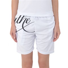 Breathe T- Shirt Breathe T- Shirt (1) Women s Basketball Shorts by JamesGoode