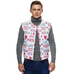 Love Mom Happy Mothers Day I Love Mom Graphic Men s Button Up Puffer Vest	 by Vaneshop