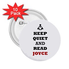 Keep Quiet And Read Joyce Black 2 25  Button (10 Pack) by readmeatee