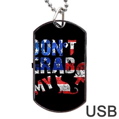 Dont Grab My Dog Tag Usb Flash (two Sides) by Valentinaart