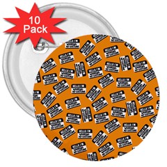 Pattern Halloween Wearing Costume Icreate 3  Buttons (10 Pack)  by iCreate