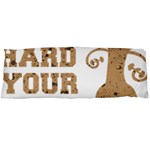 Work Hard Your Bones Body Pillow Case (Dakimakura) Body Pillow Case