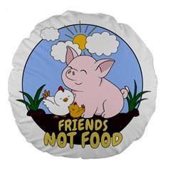 Friends Not Food - Cute Pig And Chicken Large 18  Premium Round Cushions by Valentinaart