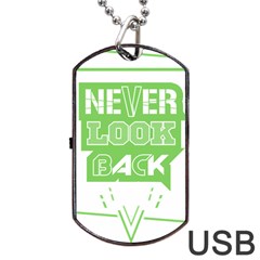 Never Look Back Dog Tag Usb Flash (one Side) by Melcu