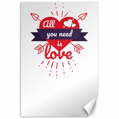 All You Need Is Love Canvas 20  X 30  by DinzDas