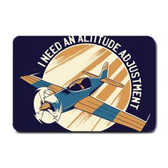 Airplane - I Need Altitude Adjustement Small Doormat  by DinzDas