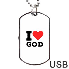 I Love God Dog Tag Usb Flash (one Side) by ilovewhateva