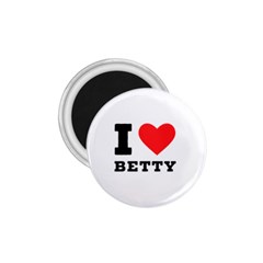 I Love Betty 1 75  Magnets by ilovewhateva