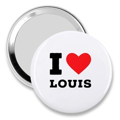 I Love Louis 3  Handbag Mirrors by ilovewhateva