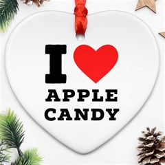 I Love Apple Candy Heart Ornament (two Sides) by ilovewhateva