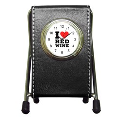 I Love Red Wine Pen Holder Desk Clock by ilovewhateva