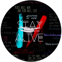 Stay Alive Uv Print Round Tile Coaster by Bakwanart