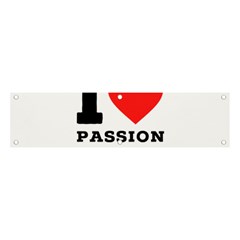 I Love Passion Fruit Banner And Sign 4  X 1  by ilovewhateva