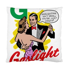 G Is For Gaslight Funny Dance1-01 Standard Cushion Case (two Sides) by shoopshirt