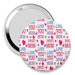 Love Mom Happy Mothers Day I Love Mom Graphic 3  Handbag Mirrors by Vaneshop