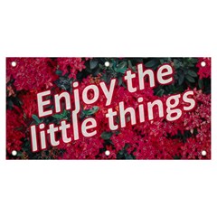 Indulge In Life s Small Pleasures  Banner And Sign 6  X 3  by dflcprintsclothing