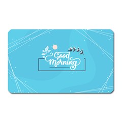 Background Good Morning Magnet (rectangular) by anzea